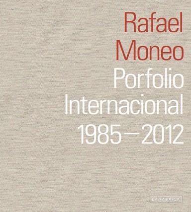 PORFOLIO INTERNACIONAL 1985-2012 | 9788415691020 | MONEO, RAFAEL | Llibreria La Gralla | Llibreria online de Granollers