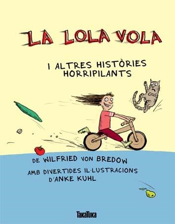 LOLA VOLA, LA | 9788492696932 | BREDON, WILFRIED VON; KUHL, ANKE | Llibreria La Gralla | Llibreria online de Granollers