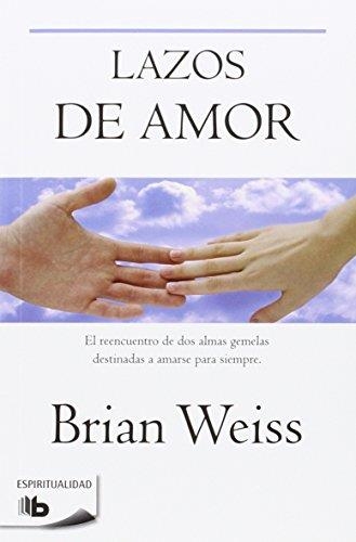 LAZOS DE AMOR (ZETA 1220/3) | 9788496581081 | WEISS, BRIAN | Llibreria La Gralla | Llibreria online de Granollers