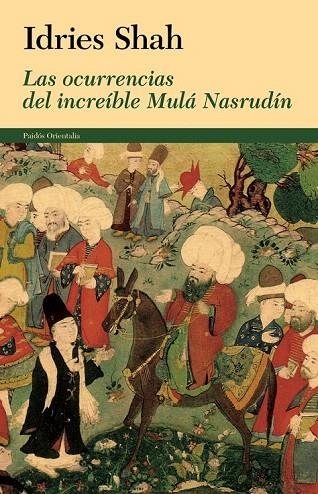 OCURRENCIAS DEL INCREÍBLE MULÁ NASRUDÍN, LAS | 9788449328596 | SHAH, IDRIES | Llibreria La Gralla | Librería online de Granollers