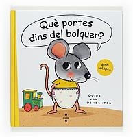 QUE PORTES DINS DEL BOLQUER | 9788466121712 | VAN GENECHTEN, GUIDO | Llibreria La Gralla | Llibreria online de Granollers