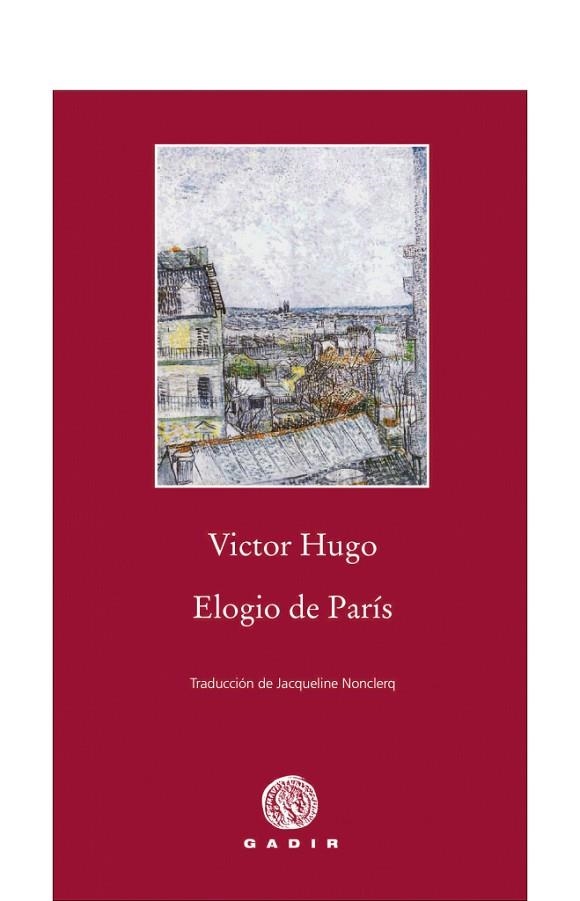 ELOGIO DE PARÍS | 9788496974807 | HUGO, VICTOR | Llibreria La Gralla | Llibreria online de Granollers