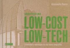 ARQUITECTURA LOW COST LOW TECH | 9788475567594 | ROCCA, ALESSANDRO | Llibreria La Gralla | Llibreria online de Granollers