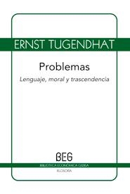 PROBLEMAS. LENGUAJE MORAL Y TRASCENDENCIA | 9788497844970 | TUGENDHAT, ERNST | Llibreria La Gralla | Librería online de Granollers