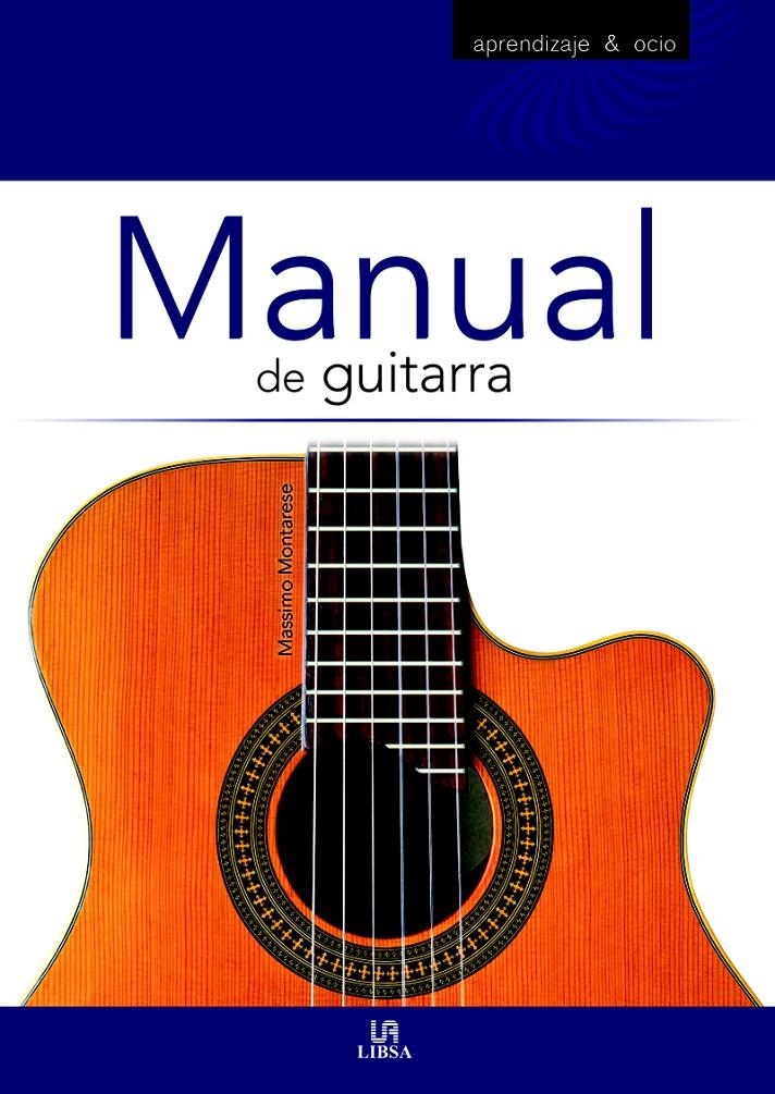 MANUAL DE GUITARRA | 9788466226974 | MONTARESE, MASSIMO | Llibreria La Gralla | Llibreria online de Granollers