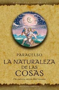 NATURALEZA DE LAS COSAS, LA | 9788497773423 | PARACELSO | Llibreria La Gralla | Llibreria online de Granollers