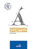 ORTOGRAFÍA CASTELLANA.NUEVAS NORMAS ORTOGRÁFICAS RAE 2010 | 9788483087671 | FERNÁNDEZ, DAVID | Llibreria La Gralla | Llibreria online de Granollers