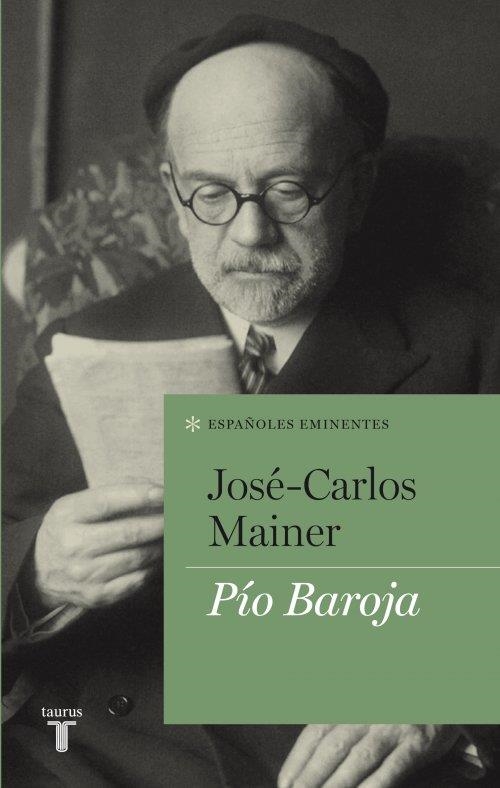 PIO BAROJA | 9788430609086 | MAINER BAQUE, JOSE CARLOS | Llibreria La Gralla | Librería online de Granollers