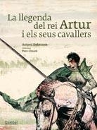 LLEGENDA DEL REI ARTUR, LA | 9788498257250 | DALMASES I PARDO, ANTONI | Llibreria La Gralla | Librería online de Granollers