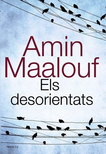 DESORIENTATS, ELS | 9788420675374 | MAALOUF, AMIN | Llibreria La Gralla | Llibreria online de Granollers