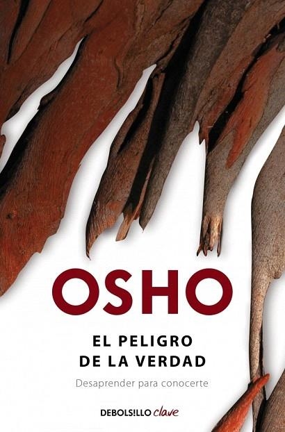 PELIGRO DE LA VERDAD, EL (DB CLAVE) | 9788490322536 | OSHO | Llibreria La Gralla | Librería online de Granollers