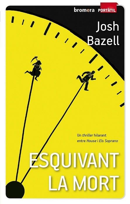 ESQUIVANT LA MORT (PORTÀTIL,41) | 9788490261002 | BAZELL, JOSH | Llibreria La Gralla | Llibreria online de Granollers