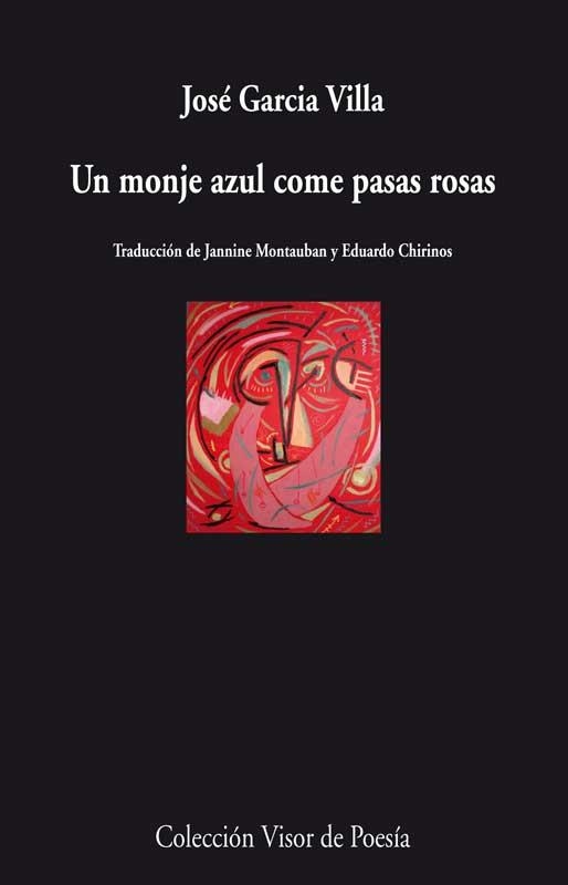 MONJE AZUL COME PASAS ROSAS, UN (BILINGÜE ESP/ ANGL) | 9788498958416 | GARCÍA VILLA, JOSÉ | Llibreria La Gralla | Llibreria online de Granollers