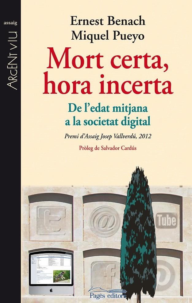 MORT CERTA HORA INCERTA (ARGENT VIU,120) | 9788499753188 | BENACH, ERNEST / PUEYO, MIQUEL | Llibreria La Gralla | Llibreria online de Granollers