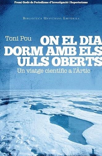 ON EL DIA DORM AMB ELS ULLS OBERTS | 9788497877213 | POU, TONI | Llibreria La Gralla | Llibreria online de Granollers