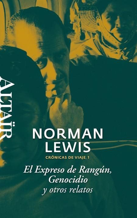 EXPRESO DE RANGÚN, EL. GENOCIDIO Y OTROS RELATOS (HETERODOXOS, 10) | 9788493755508 | LEWIS, NORMAN | Llibreria La Gralla | Llibreria online de Granollers