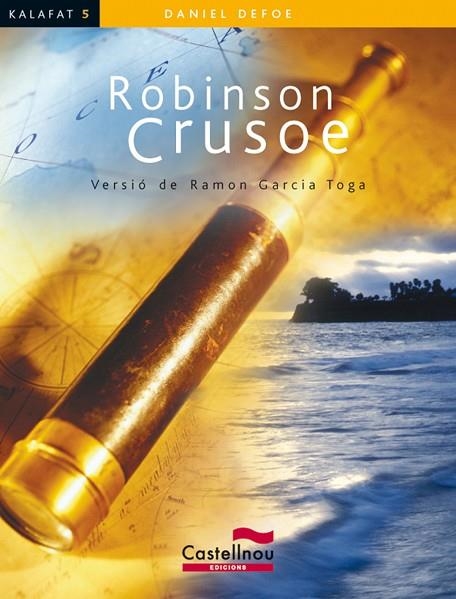 ROBINSON CRUSOE (KALAFAT,5 CATALÀ) | 9788498046847 | DEFOE, DANIEL | Llibreria La Gralla | Llibreria online de Granollers