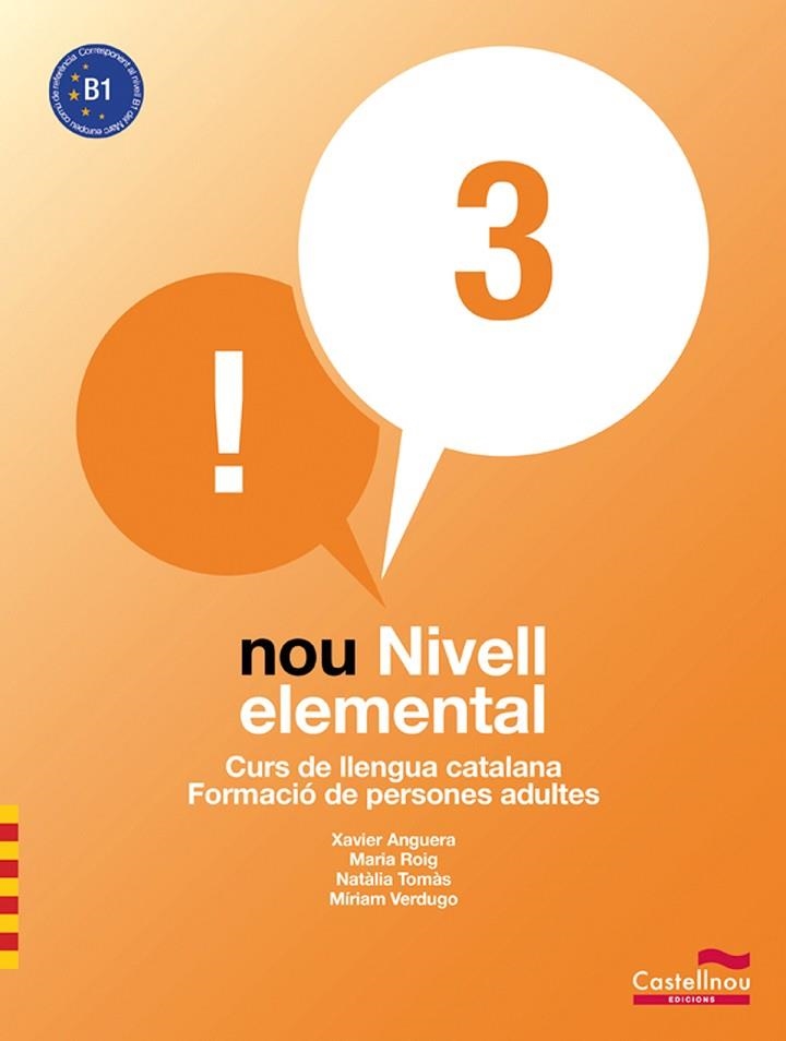 NOU NIVELL ELEMENTAL 3 (LL+CD) | 9788498046519 | ANGUERA, XAVIER; ROIG, MARIA; TOMANS, NATALIA; VERDUGO, MIRIAM | Llibreria La Gralla | Llibreria online de Granollers