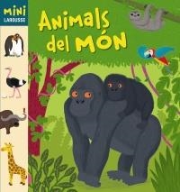 ANIMALS DEL MÓN (MINI LAROUSSE) | 9788415411130 | VANDEWIELE, AGNÈS | Llibreria La Gralla | Llibreria online de Granollers