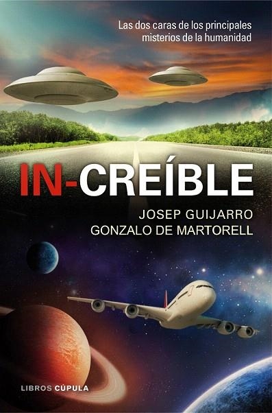 IN-CREÍBLE | 9788448008161 | GUIJARRO, JOSEP / MARTORELL, GONZALO DE | Llibreria La Gralla | Librería online de Granollers