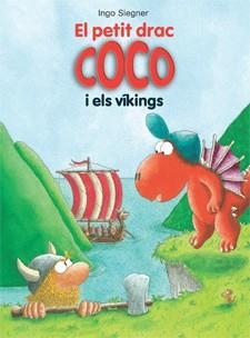 PETIT DRAC COCO 13, EL. I ELS VÍKINGS | 9788424647629 | SIEGNER, INGO | Llibreria La Gralla | Librería online de Granollers