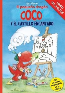 PEQUEÑO DRAGÓN COCO Y EL CASTILLO ENCANTADO, EL (LIBRO DE JUEGOS) | 9788424646806 | SIEGNER, INGO | Llibreria La Gralla | Llibreria online de Granollers