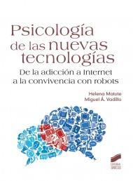 PSICOLOGIA DE LAS NUEVAS TECNOLOGIAS | 9788497563765 | MATUTE, HELENA; VADILLO, MIGUEL A. | Llibreria La Gralla | Llibreria online de Granollers