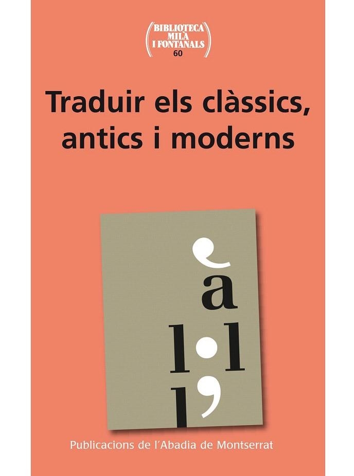 TRADUIR EL CLÀSSICS ANTICS I MODERNS | 9788498835786 | VARIOS AUTORES | Llibreria La Gralla | Llibreria online de Granollers