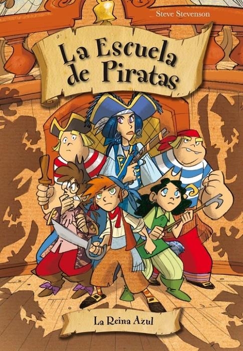 ESCUELA DE PIRATAS 9. LA REINA AZUL | 9788415235521 | STEVENSON, STEVE | Llibreria La Gralla | Llibreria online de Granollers