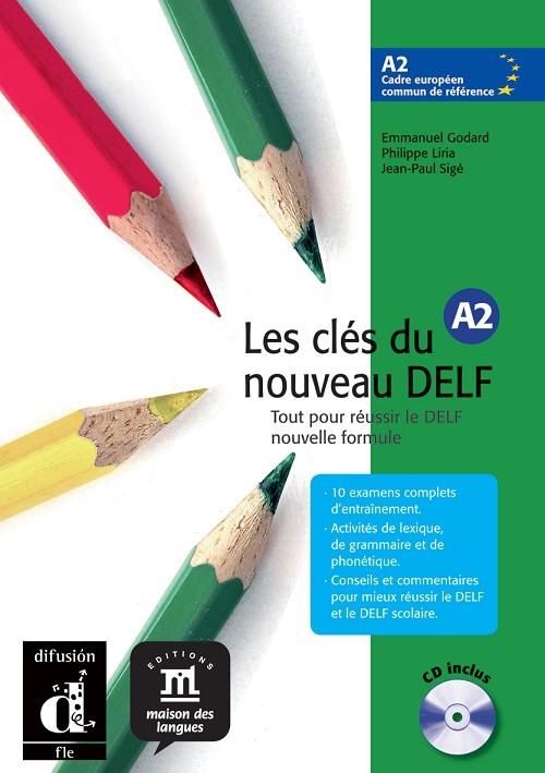 CLES DU NOUVEAU DELF A2, LES | 9788484433538 | GODARD, EMMANUEL I D'ALTRES | Llibreria La Gralla | Llibreria online de Granollers