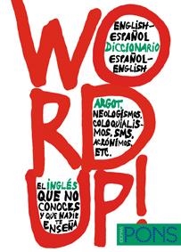 INGLES WORD UP! LIBRO (DICCIONARIO DE ARGOT) | 9788484435778 | VARIOS AUTORES | Llibreria La Gralla | Llibreria online de Granollers