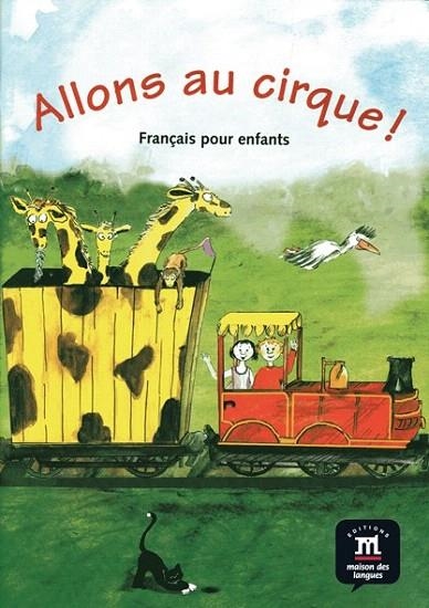 ALLONS AU CIRQUE LIBRO DEL ALUMNO | 9788484439059 | BEUTELSTACHER, BEGOÑA | Llibreria La Gralla | Llibreria online de Granollers