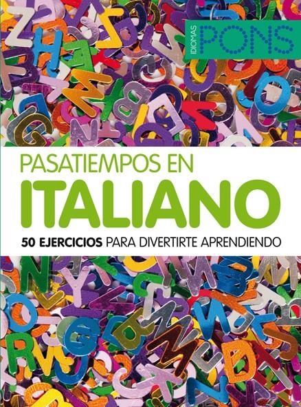 PASATIEMPOS EN ITALIANO | 9788484437826 | AA.VV | Llibreria La Gralla | Llibreria online de Granollers