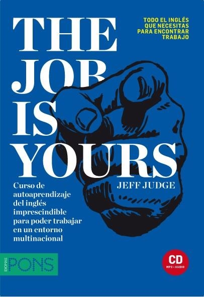 THE JOB IS YOURS LIBRO + CD | 9788484439882 | Llibreria La Gralla | Llibreria online de Granollers