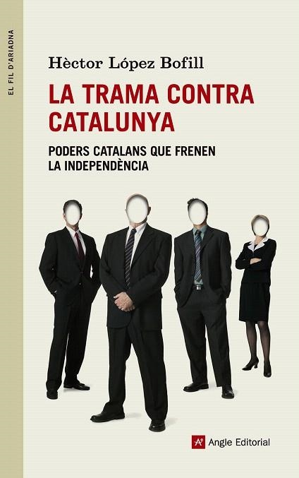 TRAMA CONTRA CATALUNYA, LA | 9788415695271 | LÓPEZ BOFILL, HECTOR | Llibreria La Gralla | Llibreria online de Granollers