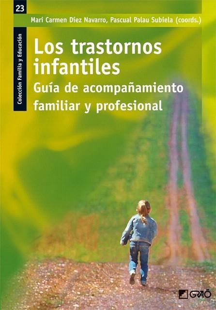 TRASTORNOS INFANTILES, LOS | 9788499805061 | DÍEZ NAVARRO, Mª CARMEN/PALAU SUBIELA, PASCUAL | Llibreria La Gralla | Llibreria online de Granollers