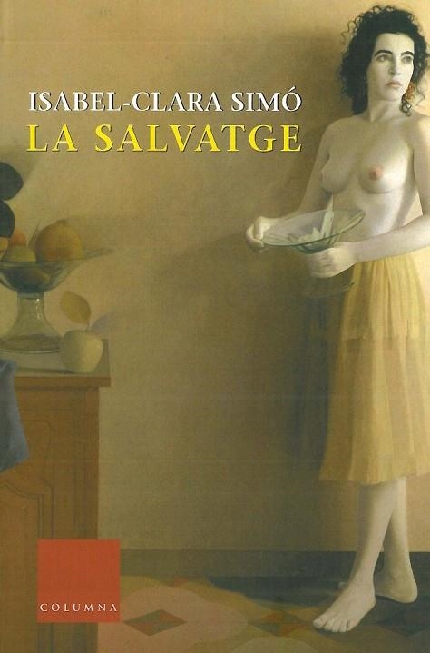 SALVATGE, LA | 9788483009970 | SIMO, ISABEL CLARA | Llibreria La Gralla | Librería online de Granollers