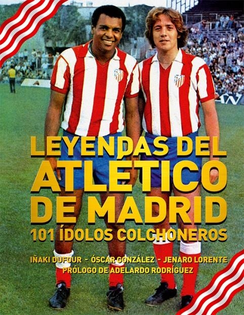 LEYENDAS DEL ATLÉTICO DE MADRID | 9788494141706 | VV.AA | Llibreria La Gralla | Llibreria online de Granollers