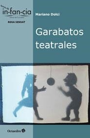 GARABATOS TEATRALES | 9788499213910 | DOLCI, MARIANO | Llibreria La Gralla | Llibreria online de Granollers