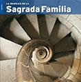 BASÍLICA DE LA SAGRADA FAMILIA, LA  (ESPAÑOL) | 9788484785101 | CARANDELL, JOSEP MARIA | Llibreria La Gralla | Llibreria online de Granollers