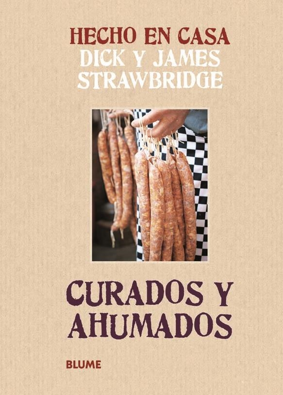 CURADOS Y AHUMADOS (HECHO EN CASA) | 9788415317159 | STRAWBRIDGE, DICK; STRAWBRIDGE, JAMES | Llibreria La Gralla | Llibreria online de Granollers