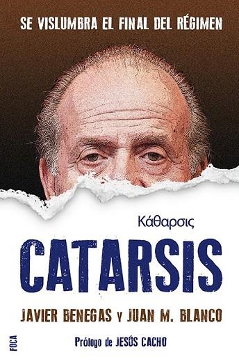 CATARSIS.SE VISLUMBRA EL FINAL DEL RÉGIMEN | 9788496797666 | BENEGAS, JAVIER / BLANCO, JUAN MANUEL | Llibreria La Gralla | Llibreria online de Granollers