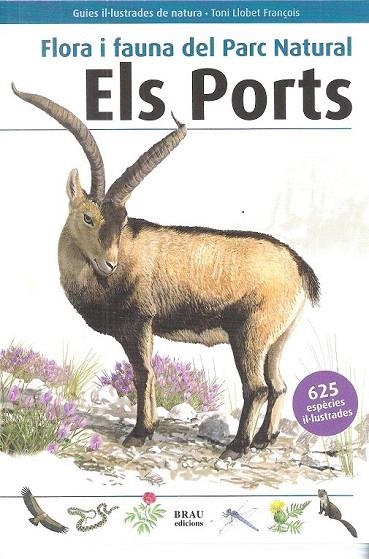 FLORA I FAUNA DEL PARC NATURAL ELS PORTS | 9788496905849 | LLOBET, TONI | Llibreria La Gralla | Librería online de Granollers