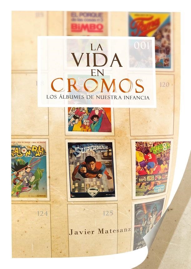 VIDA EN CROMOS, LA | 9788415296881 | MATESANZ, JAVIER | Llibreria La Gralla | Librería online de Granollers