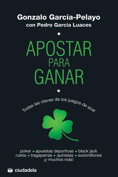 APOSTAR PARA GANAR | 9788496836891 | GARCIA-PELAYO, GONZALO | Llibreria La Gralla | Llibreria online de Granollers