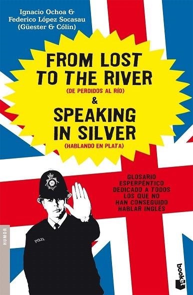 FROM LOST TO THE RIVER (BOOKET,9032) | 9788484605355 | OCHOA, IGNACIO / LOPEZ SOCASAU, FEDERICO | Llibreria La Gralla | Librería online de Granollers