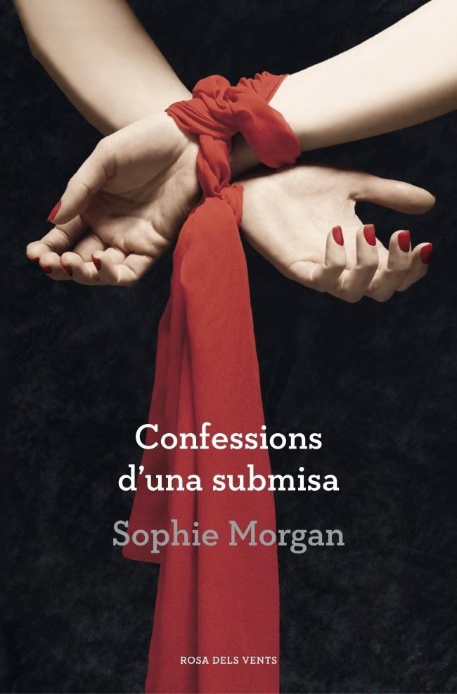 CONFESSIONS D'UNA SUBMISA | 9788401389122 | MORGAN, SOPHIE | Llibreria La Gralla | Llibreria online de Granollers