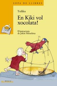 KIKI VOL XOCOLATA, EN (SOPA LLIBRES GROGA 78) | 9788448912062 | TXILIKU | Llibreria La Gralla | Llibreria online de Granollers