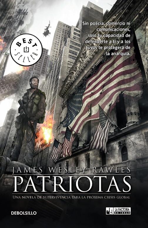 PATRIOTAS (DB BESTSELLER 22/1) | 9788490181423 | WESLEY RAWLES, JAMES | Llibreria La Gralla | Llibreria online de Granollers