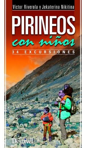 PIRINEOS CON NIÑOS. EXCURSIONES | 9788498292800 | RIVEROLA, VÍCTOR / NIKITINA, JEKATERINA | Llibreria La Gralla | Llibreria online de Granollers